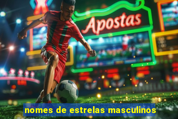 nomes de estrelas masculinos